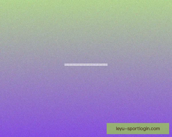 乐鱼体育下载：畅享精彩赛事直播与实时数据分析，助你掌握每场比赛动态