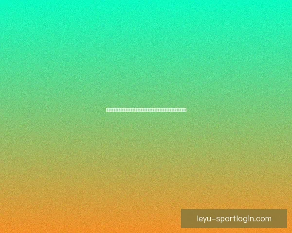 乐鱼体育下载：畅享精彩赛事直播与实时数据分析，助你掌握每场比赛动态